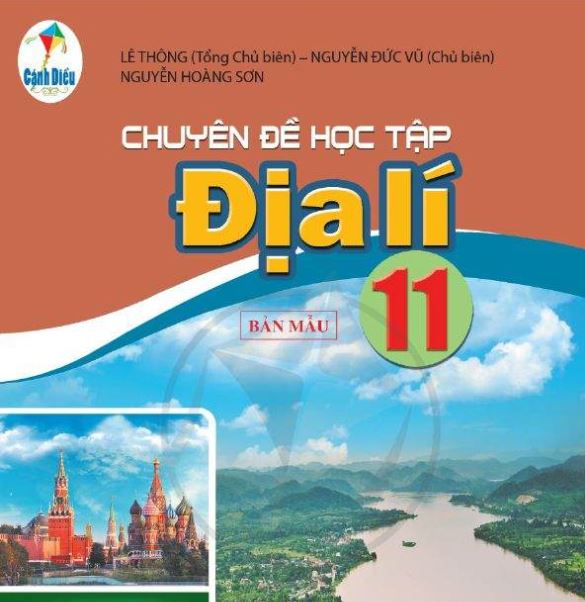 SÁCH GIÁO KHOA ĐỊA LÍ 11 CHUYÊN ĐỀ HỌC TẬP CÁNH DIỀU_Miễn phí